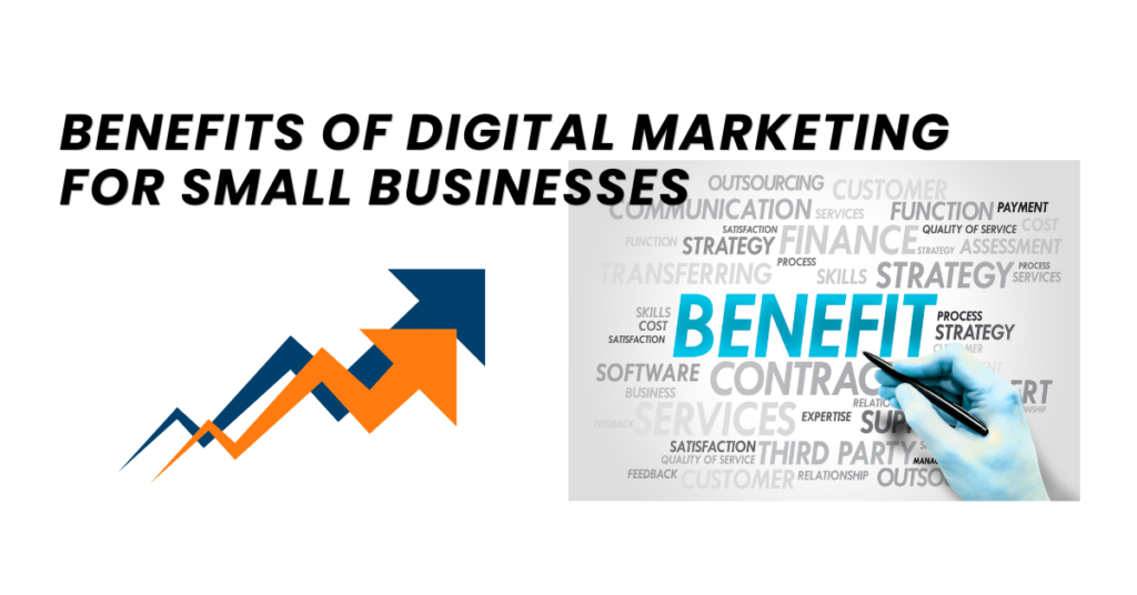 Benefits of Digital Marketing for Small Businesses | benefits of Digital Marketing Strategy | Advantages of Online Advertising Benefits of Digital Marketing? benefits of outsourcing digital marketing​ | benefits of seo in digital marketing​ | How does digital marketing benefit small businesses? | What are the advantages of online advertising? | What are the benefits of outsourced marketing? | What is SEO in digital marketing